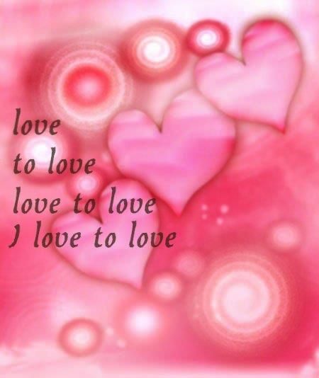 Love to love, Love to love,  I Love to Love! Pictures, Images and Photos