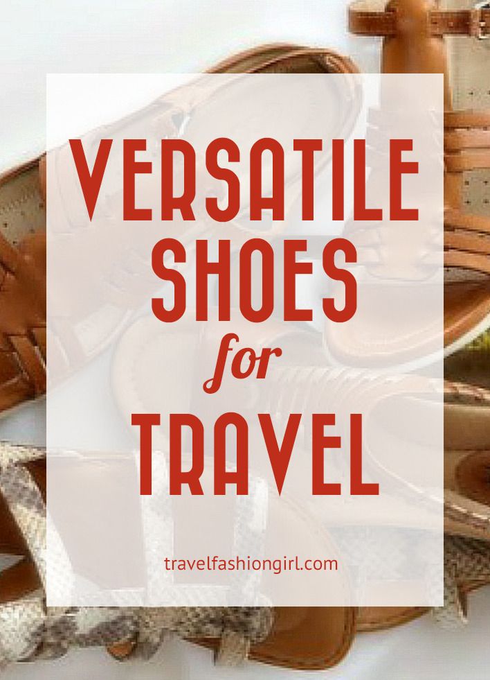 A Fashionista's Guide to the Most Versatile Shoes for Travel